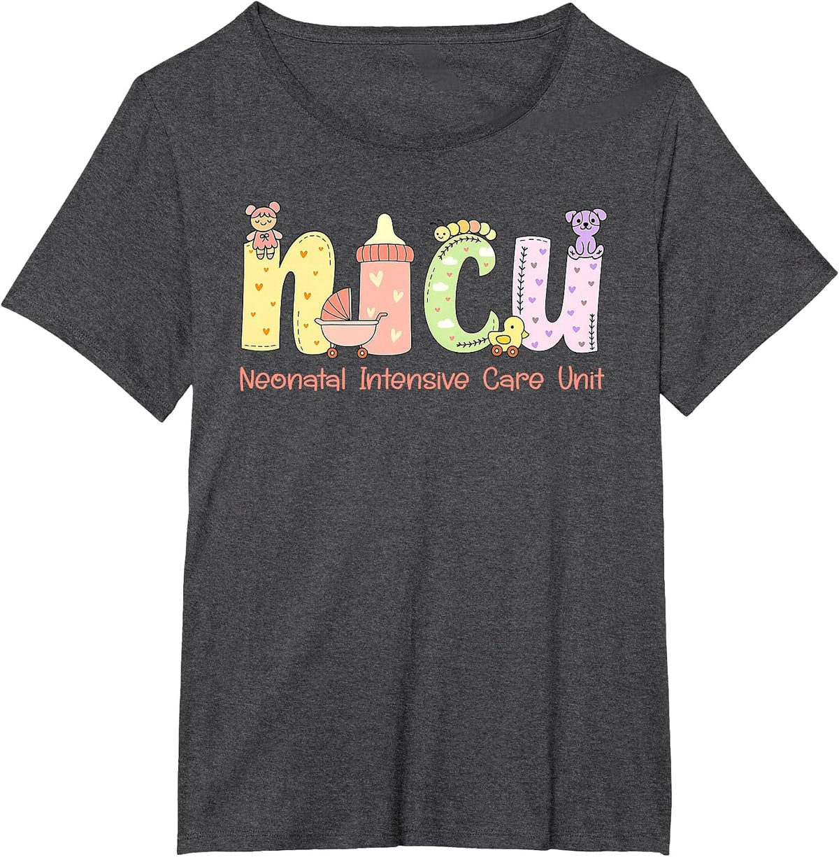 NICU Nurse Week Neonatal Intensive Care Unit NICU Nurses Day T-Shirt - Dark Heather Grey