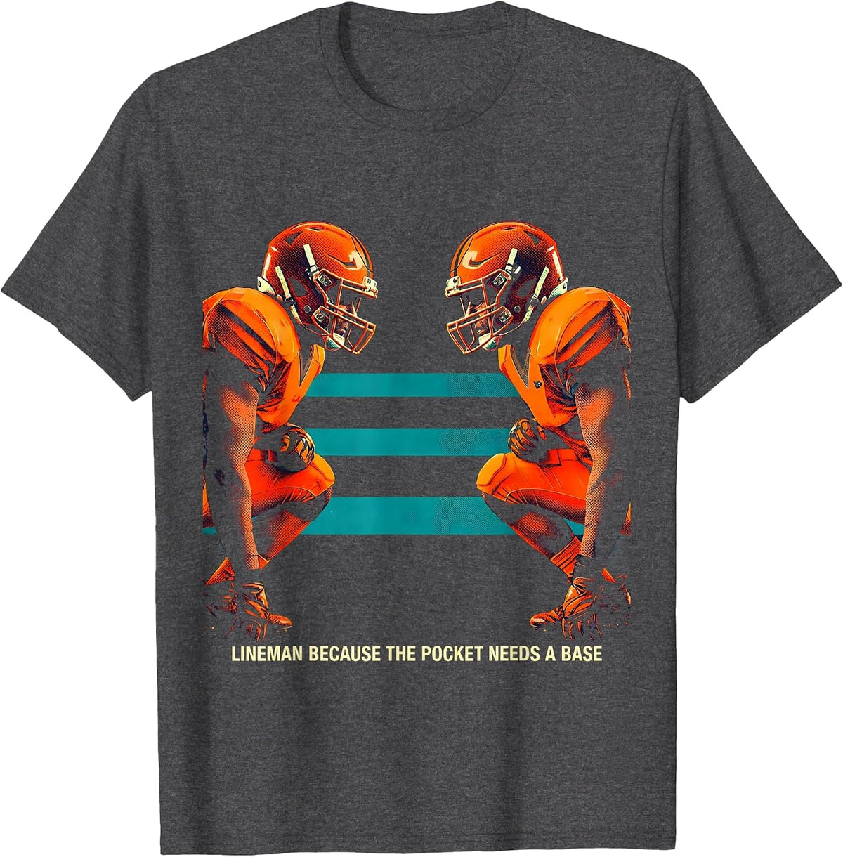 Lineman Because The Pocket Needs A Base Football Lineman T-Shirt - Dark Heather Grey