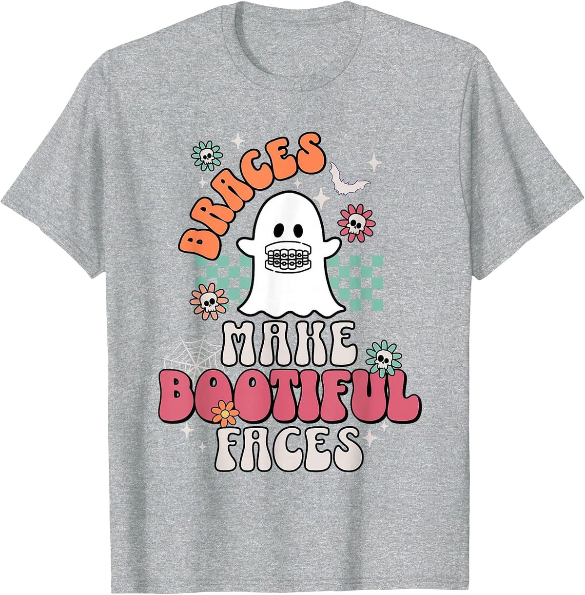 Braces Make Beautiful Faces Groovy Orthodontist Halloween T-Shirt - Heather Grey