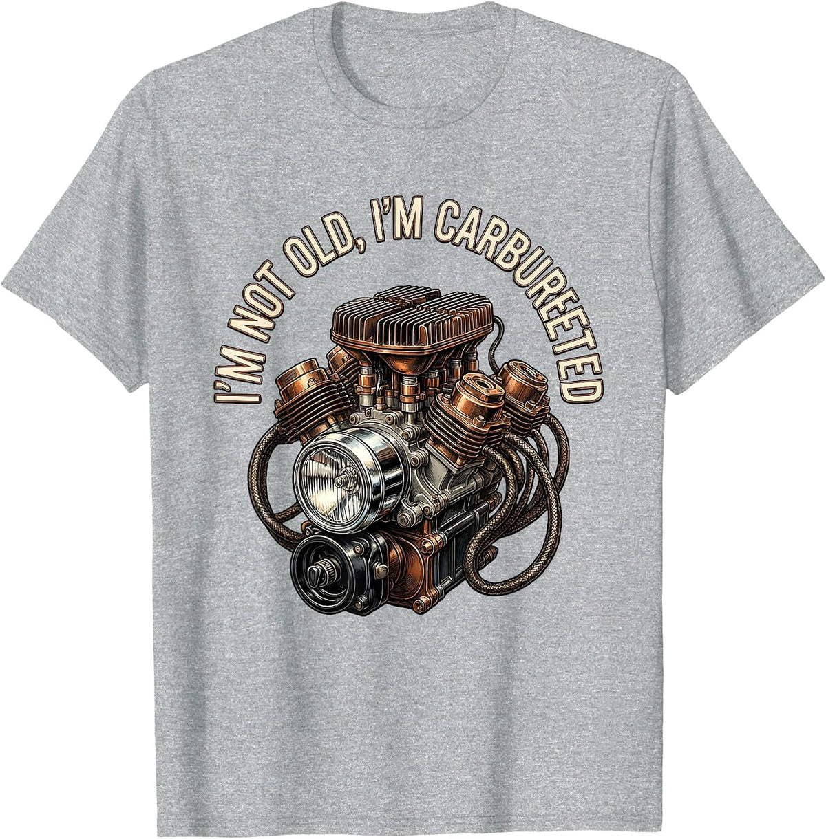 Men's I'm Not Old, I'm Carbureted Funny Classic Car Guy Vintage T-Shirt - Heather Grey