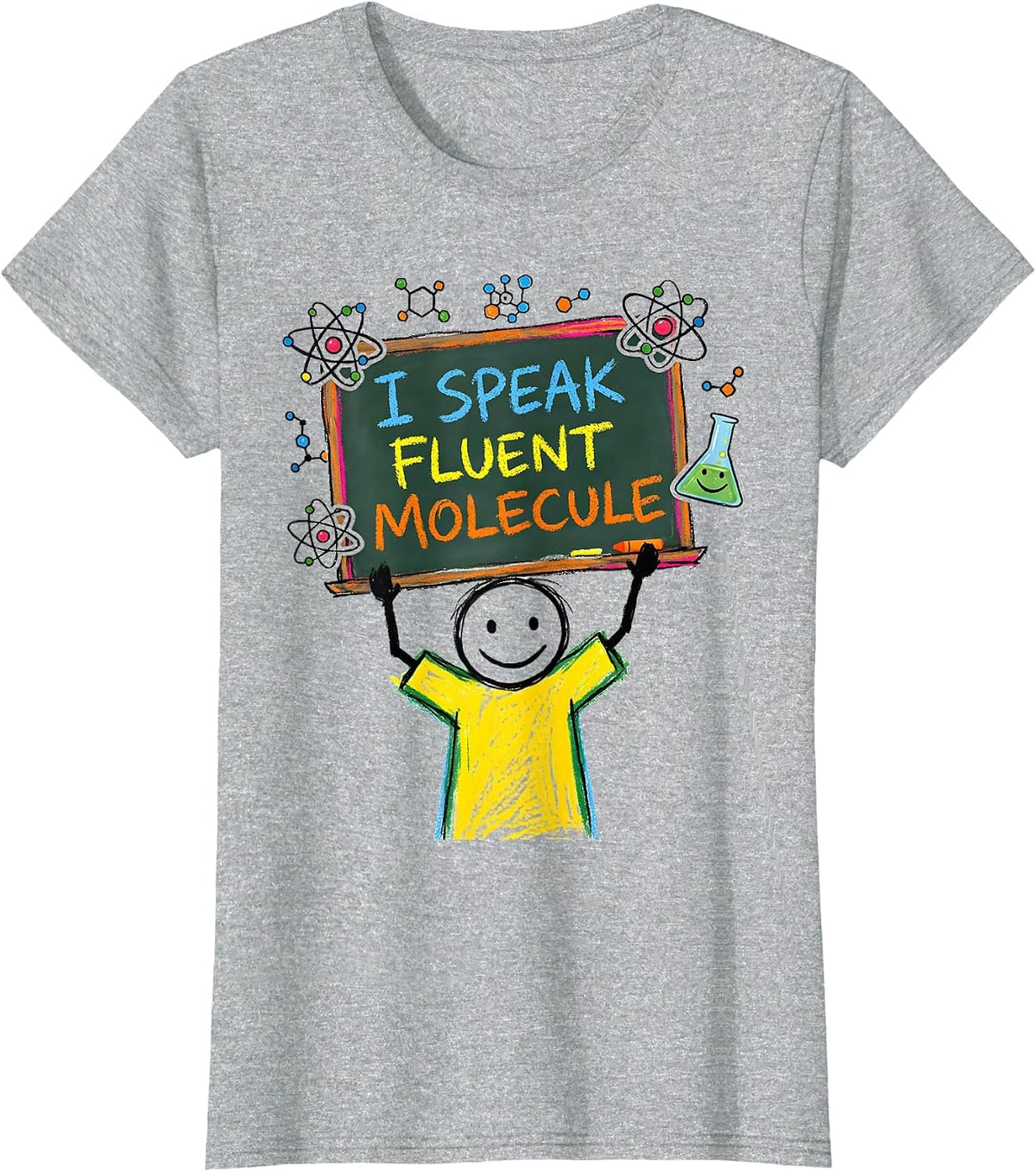 Women's I Speak Fluent Molecule Science Teacher Design T-Shirt - Heather Grey