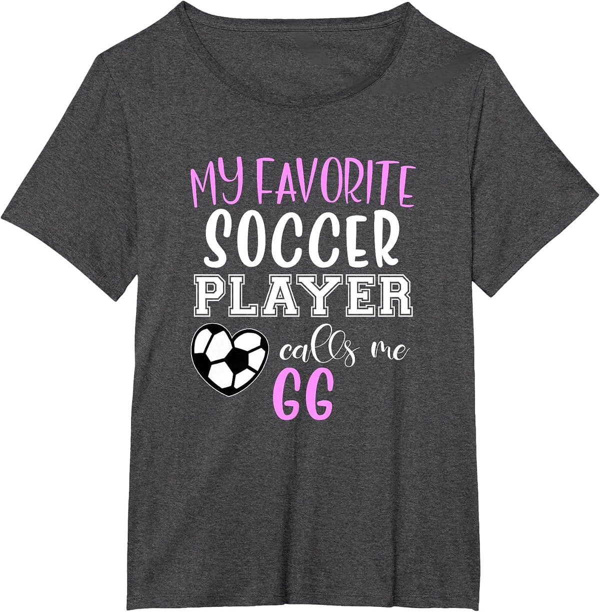 My Favorite Soccer Player Call Me GG T-Shirt - Dark Heather Grey