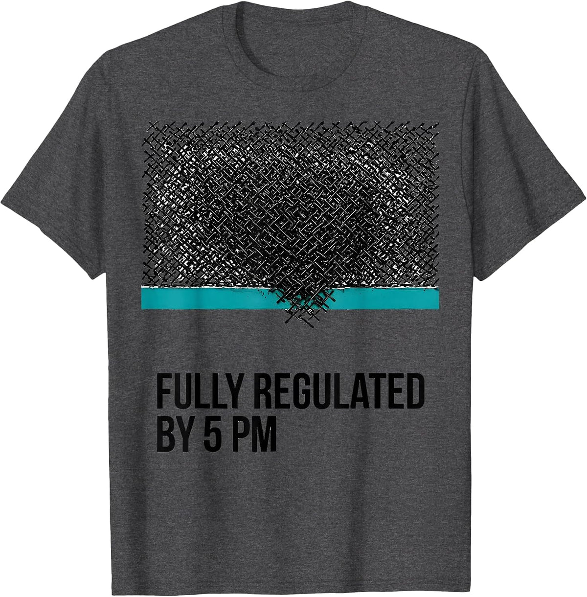 Fully Regulated By 5 PM Occupational Therapy Sensory T-Shirt - Dark Heather Grey