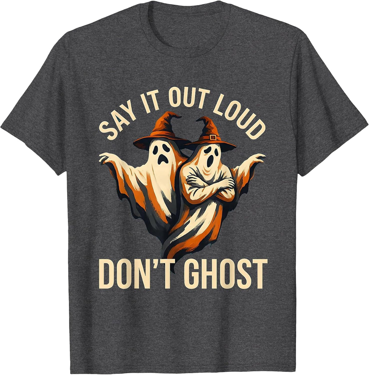 Men's Say It Out Loud, Don't Ghost Mental Health Halloween School T-Shirt - Dark Heather Grey