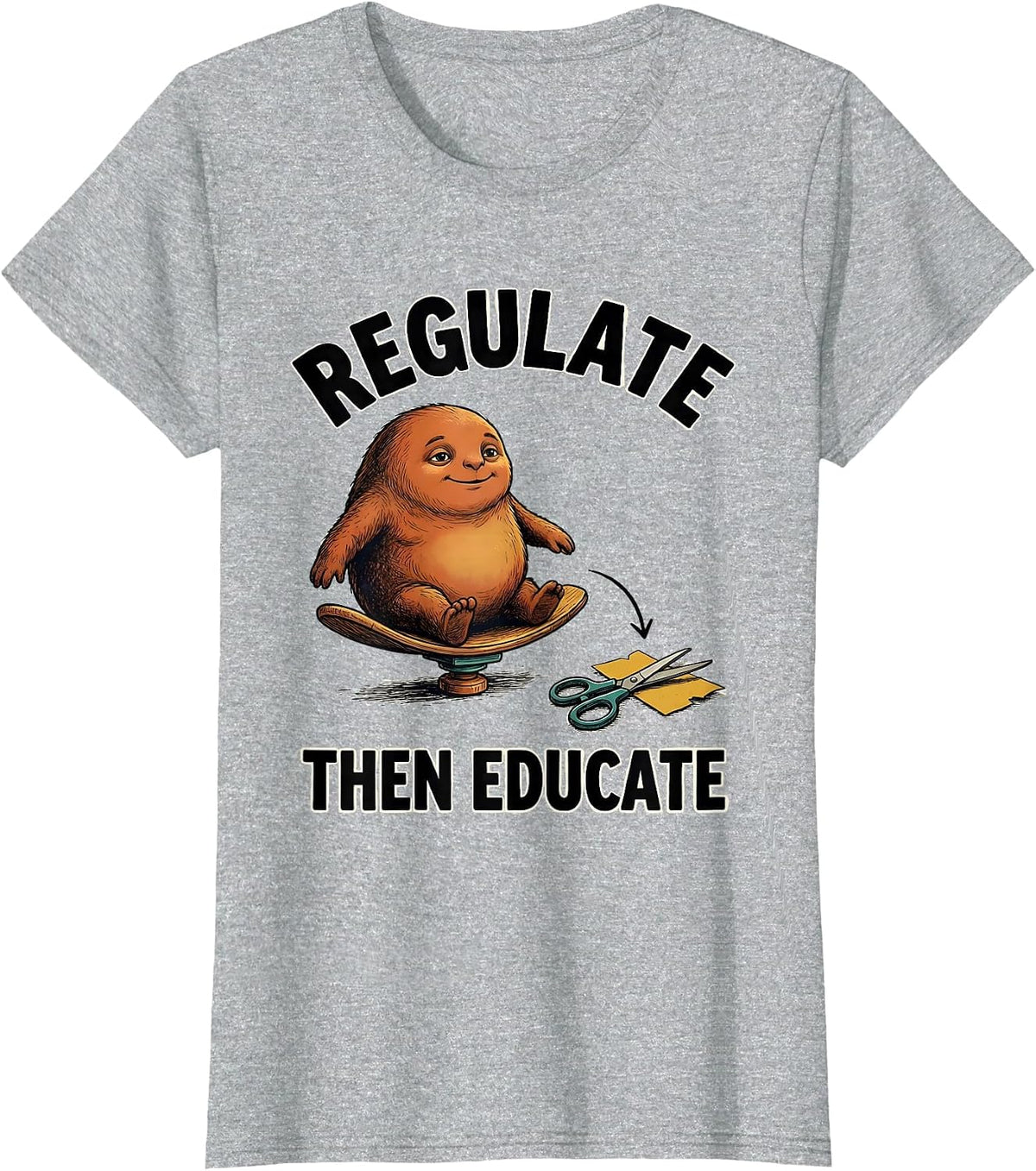 Regulate, Then Educate Occupational Therapy Sensory T-Shirt - Heather Grey