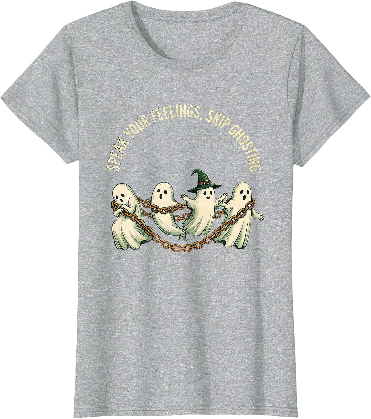Women's Speak Your Feelings, Skip Ghosting Folk Art Halloween Mental T-Shirt - Heather Grey