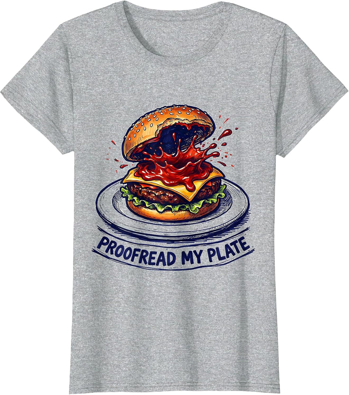 Proofread My Plate Funny Grammar Teacher English Humor T-Shirt - Heather Grey