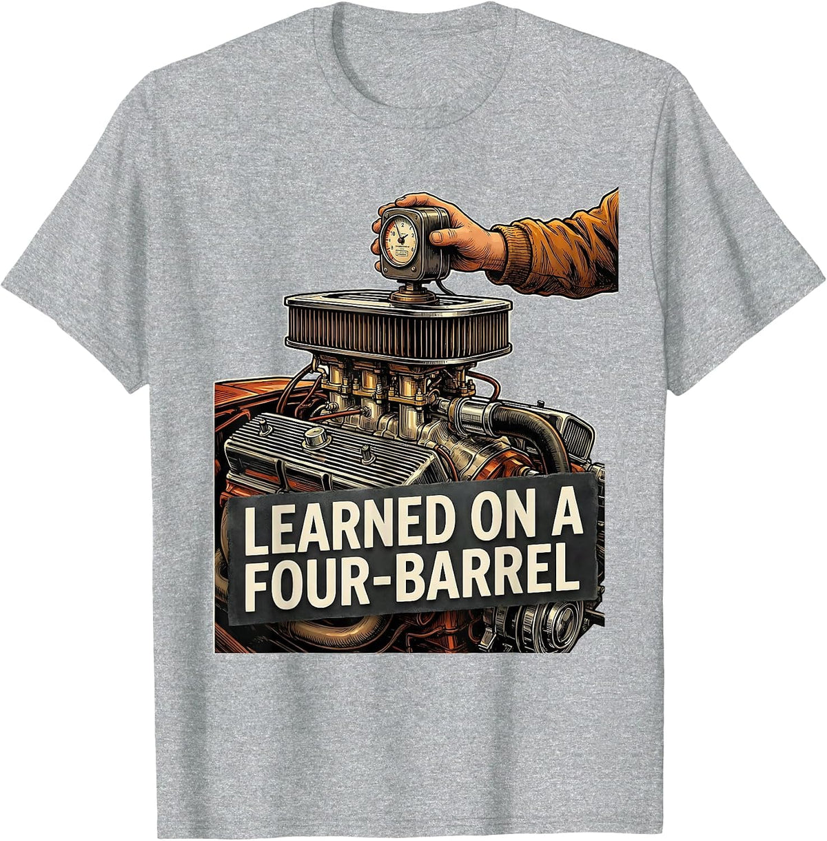 Men's Learned On A Four-Barrel Vintage Muscle Car Drag Racing T-Shirt - Heather Grey