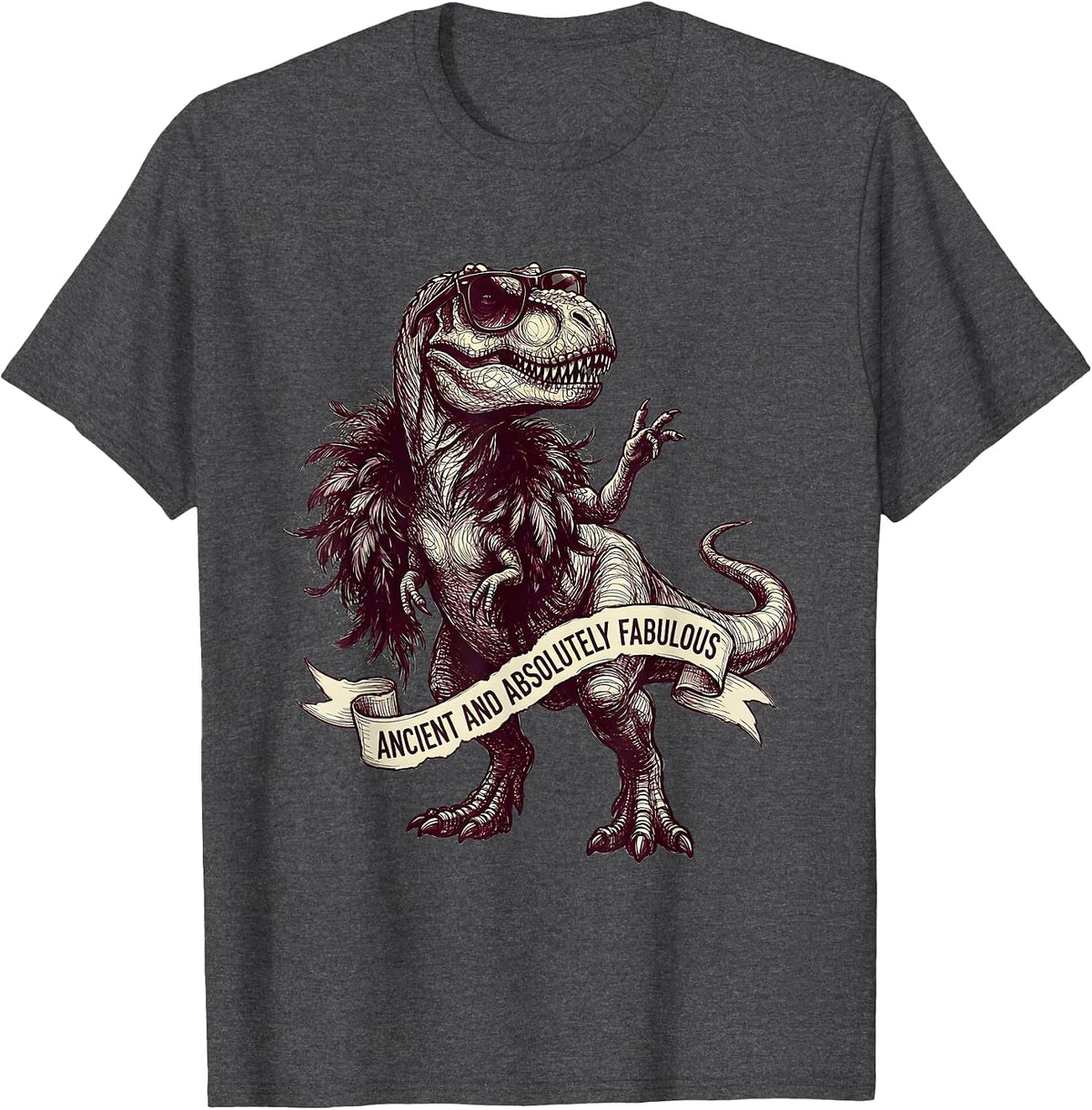Ancient and Absolutely Fabulous Dinosaur Design T-Shirt - Dark Heather Grey