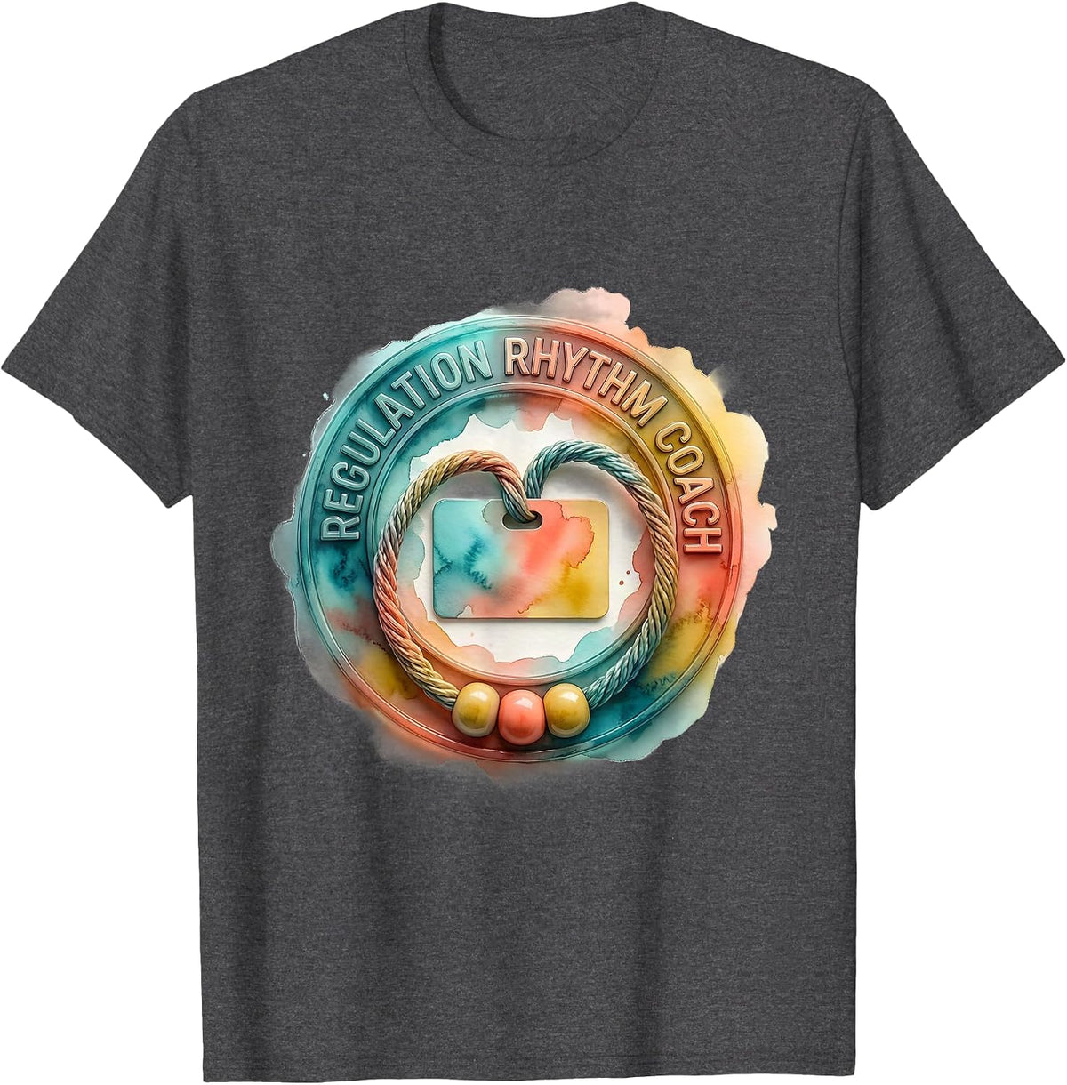 Regulation Rhythm Coach Watercolor Occupational Therapy T-Shirt - Dark Heather Grey