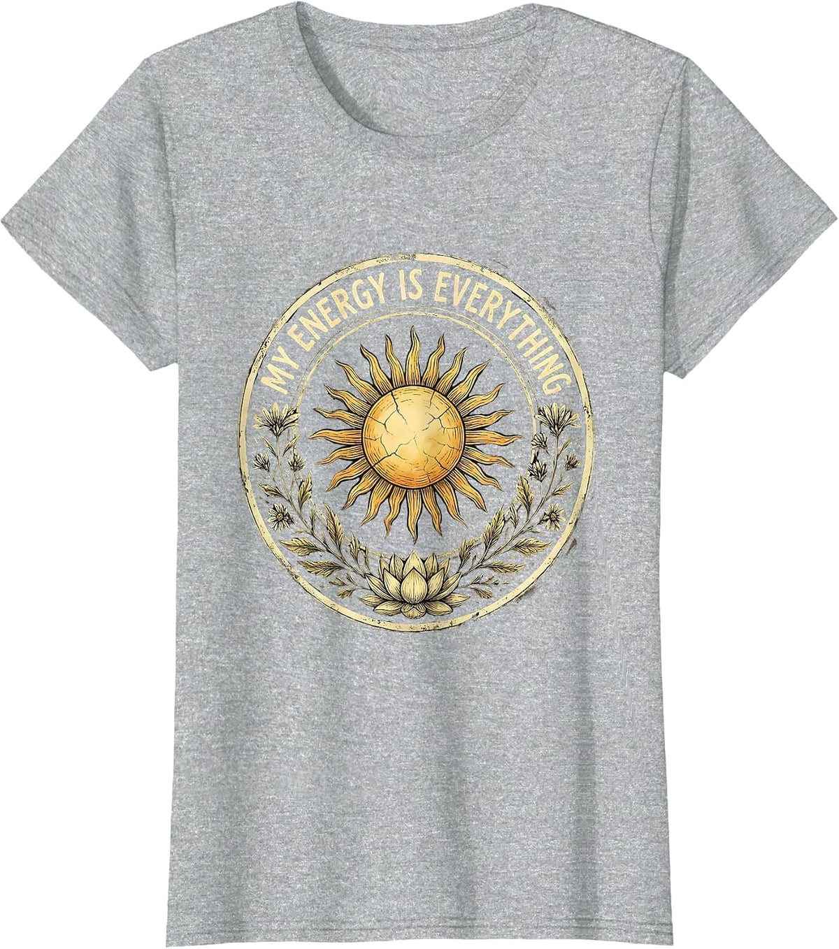 Women's My Energy Is Everything Self-Love Graphic Design T-Shirt - Heather Grey
