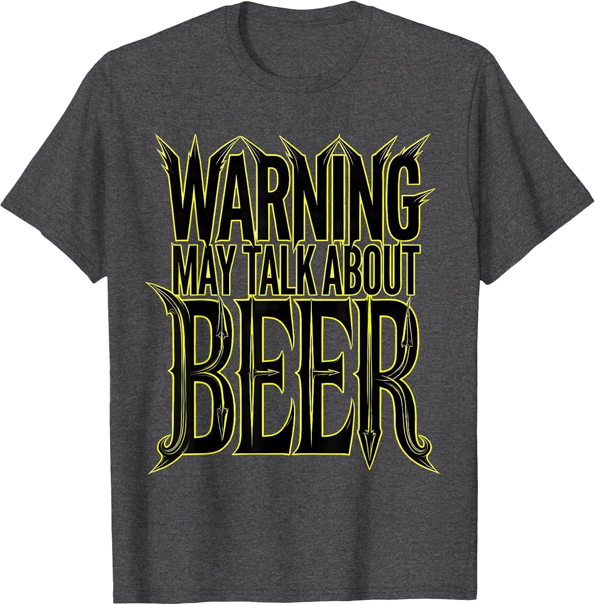 Men's Warning May Talk About Beer Funny Drinking Design T-Shirt - Dark Heather Grey