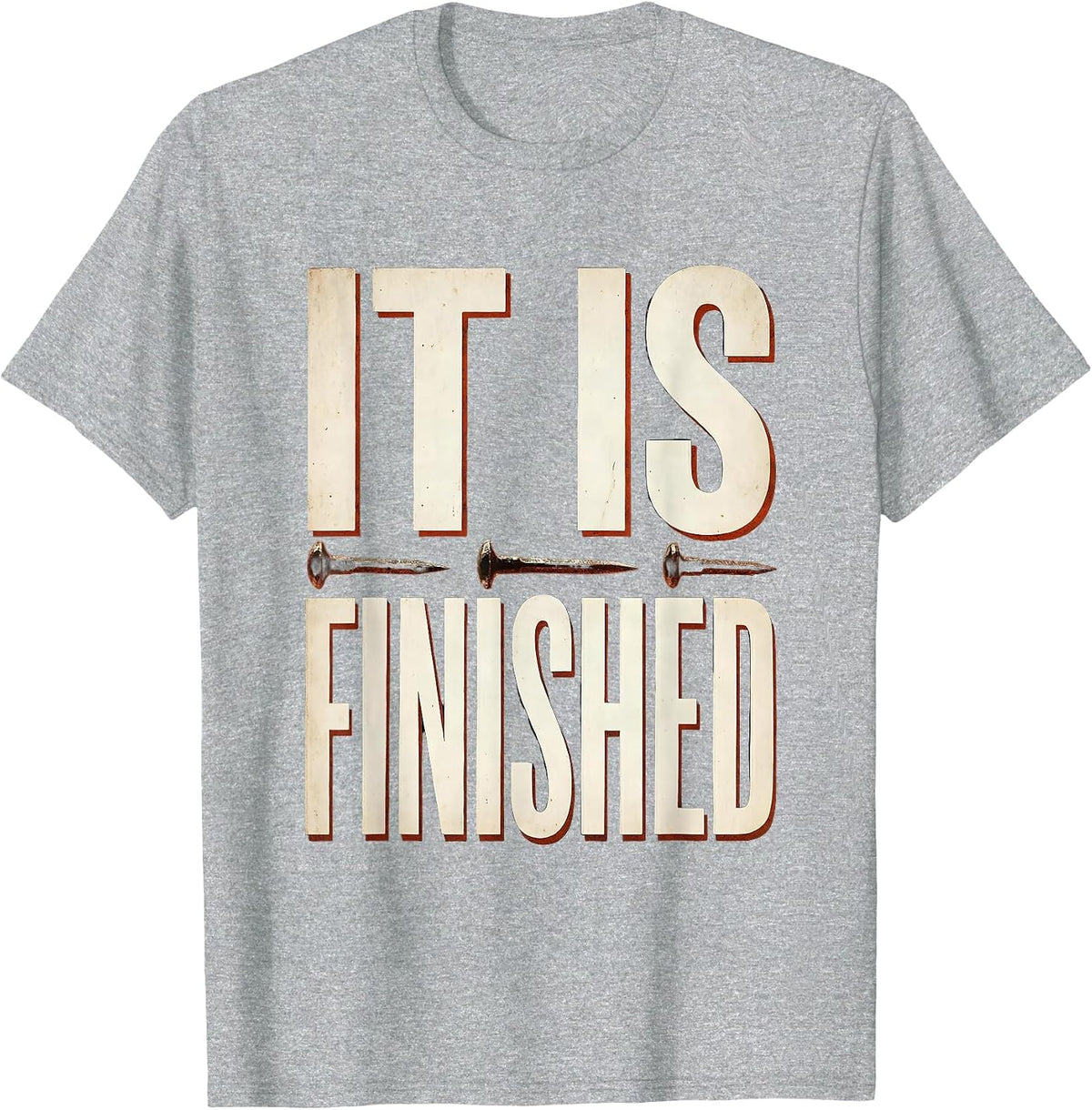 Men's 3 Nails Cross It Is Finished Faith Design T-Shirt - Heather Grey