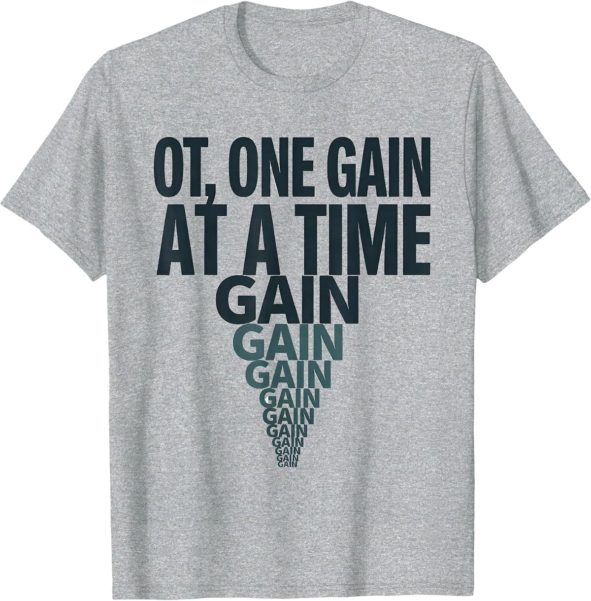 Men's OT One Gain at a Time Occupational Therapy Profession Pride T-Shirt - Heather Grey