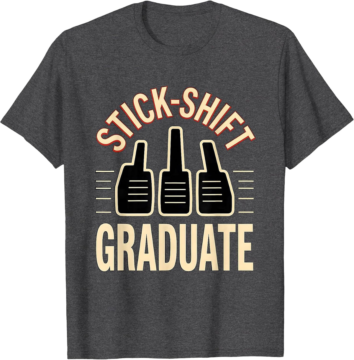 Stick-Shift Graduate Classic Car Guy Mechanic Manual T-Shirt - Dark Heather Grey