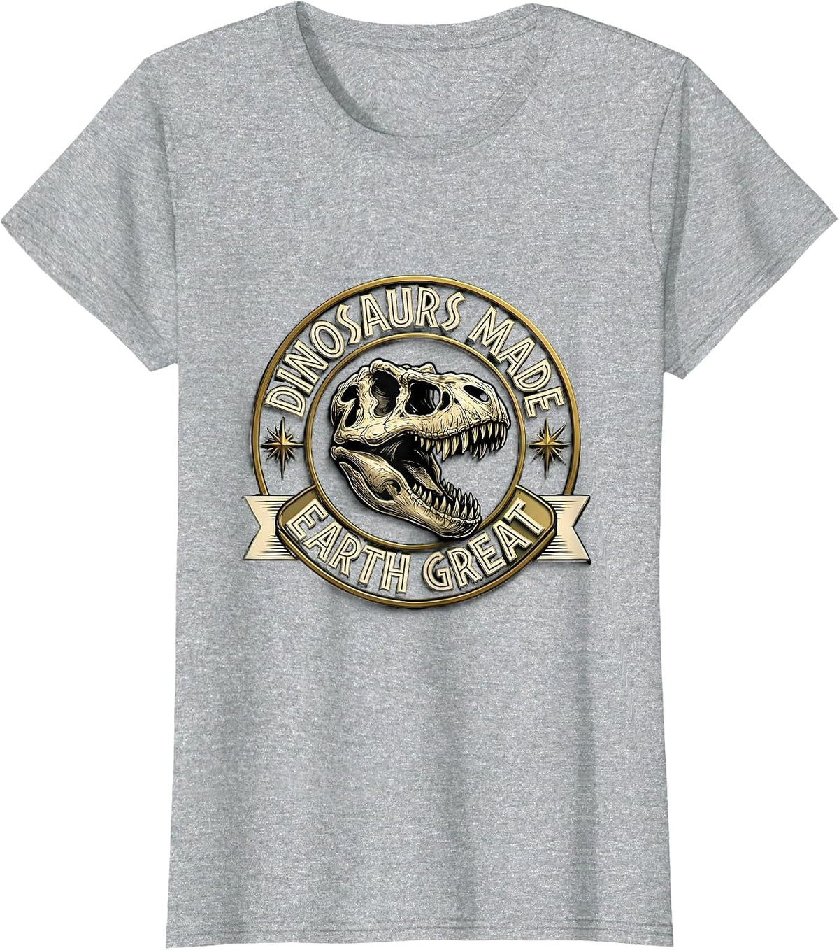 Women's Dinosaurs Made Earth Great Prehistoric Design T-Shirt - Heather Grey