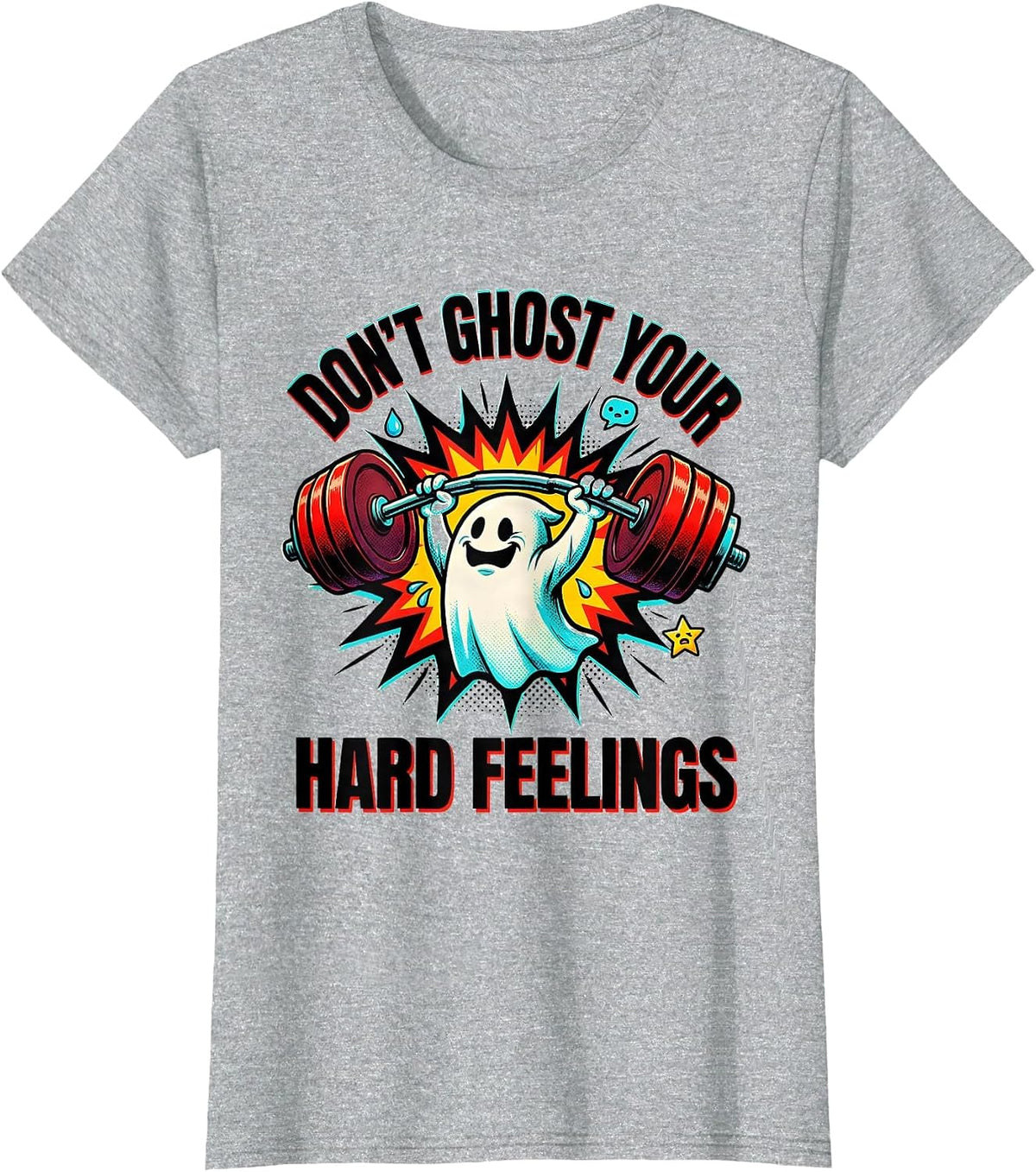 Don't Ghost Your Hard Feelings Pop Art Mental Health T-Shirt - Heather Grey