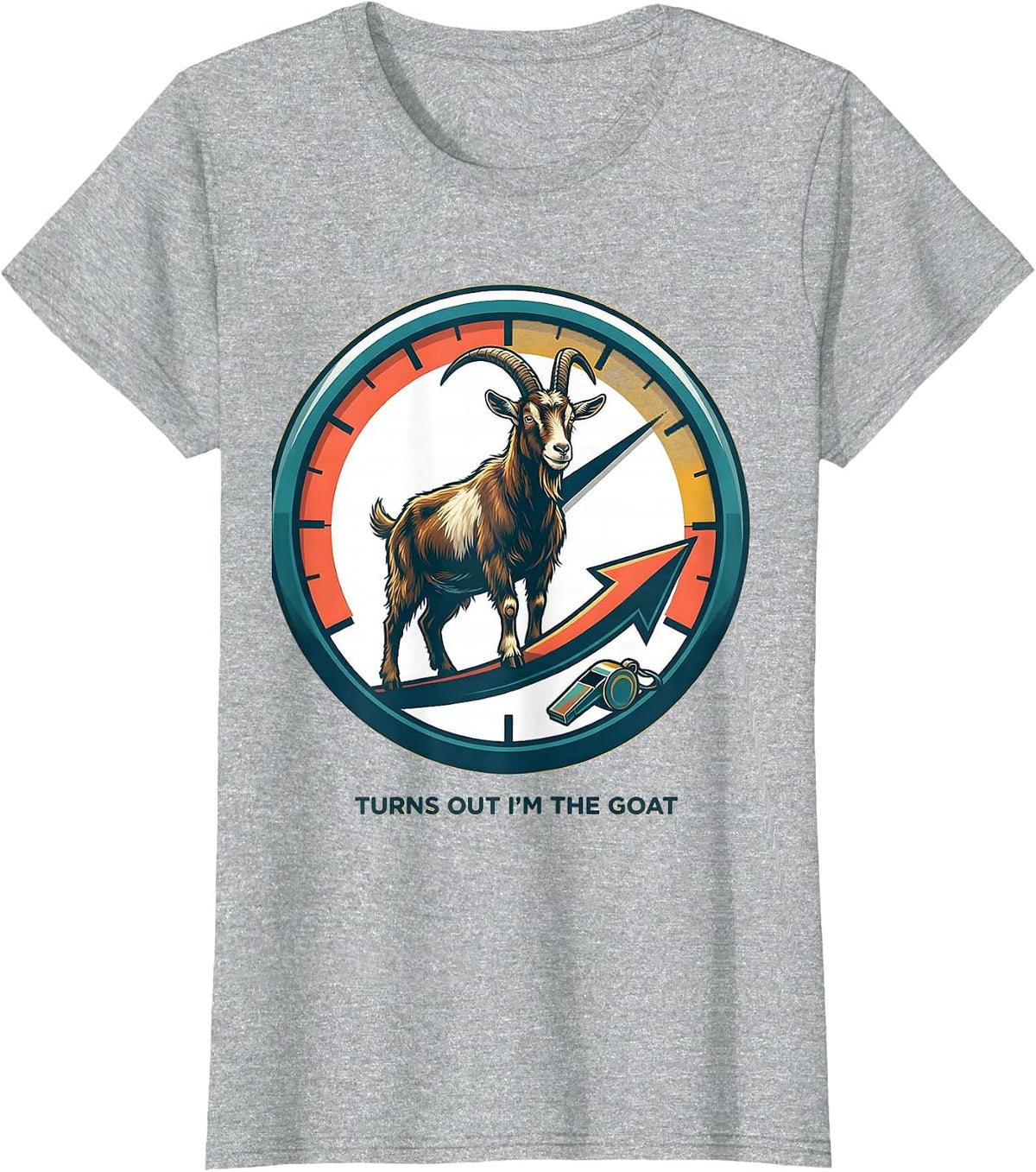 Turns Out I'm The GOAT Funny Goat Sports Humor T-Shirt - Heather Grey