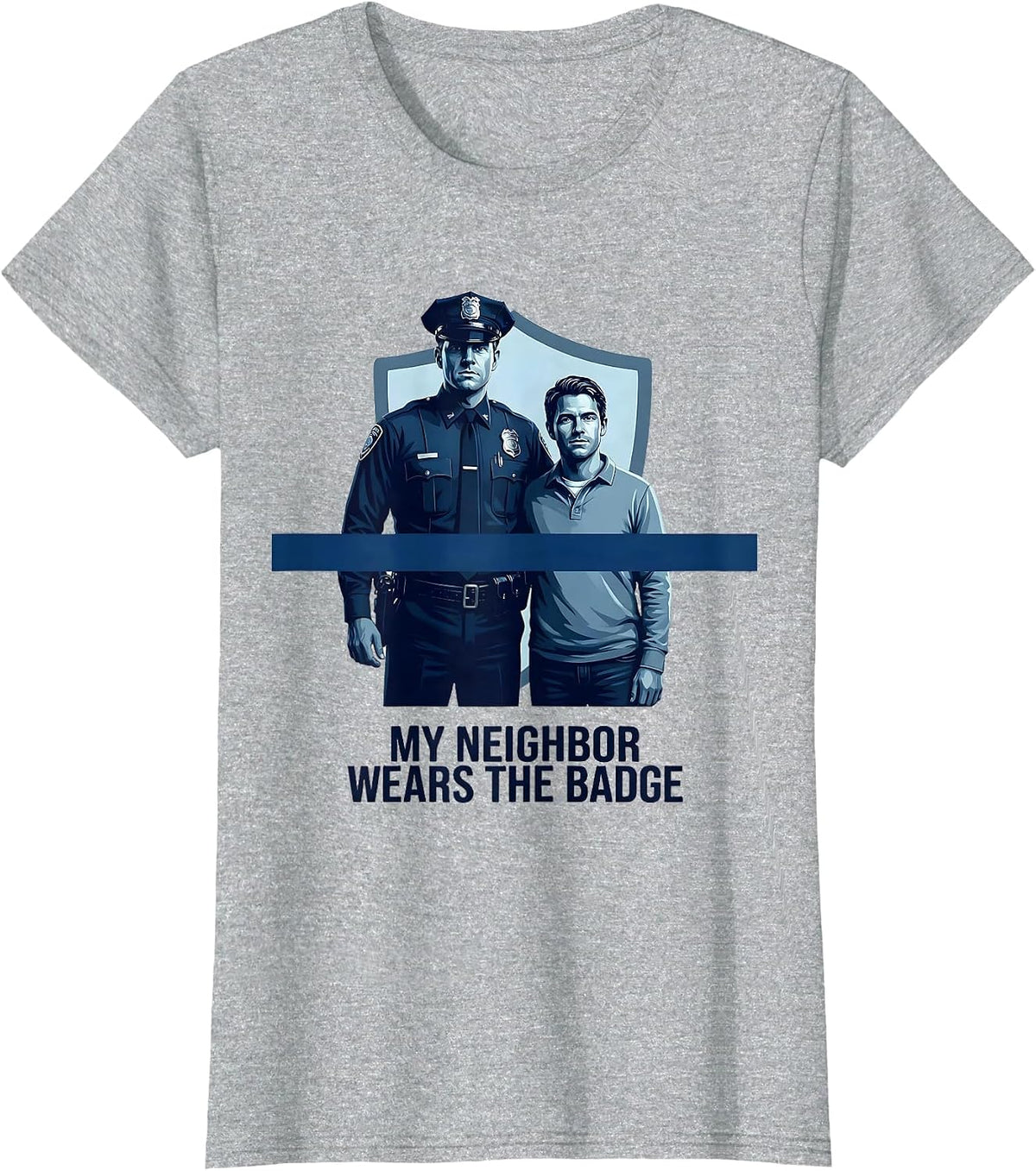 Women's My Neighbor Wears The Badge Patriotic Thin Blue Line Police T-Shirt - Heather Grey