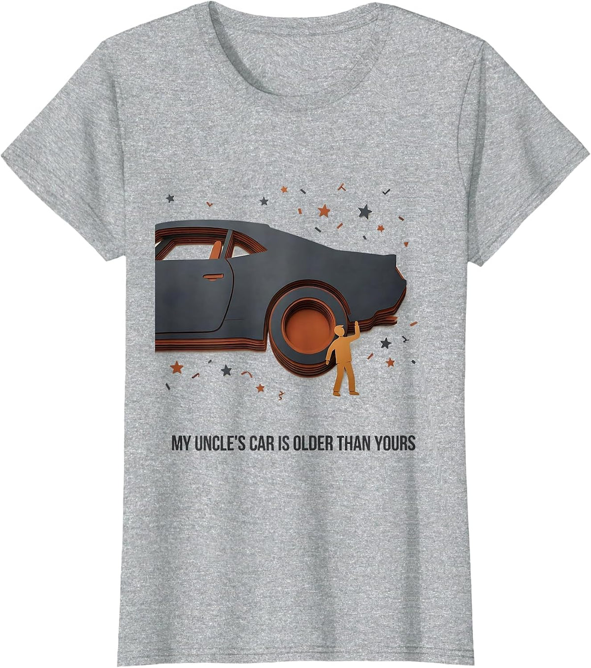My Uncle's Car Is Older Than Yours Funny Classic Car Guy T-Shirt - Heather Grey