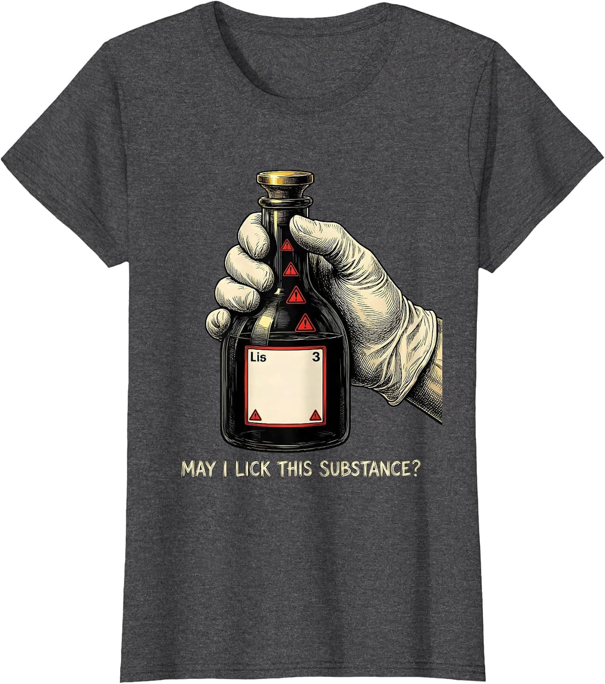 Women's May I Lick This Substance Funny Periodic Table Science T-Shirt - Dark Heather Grey