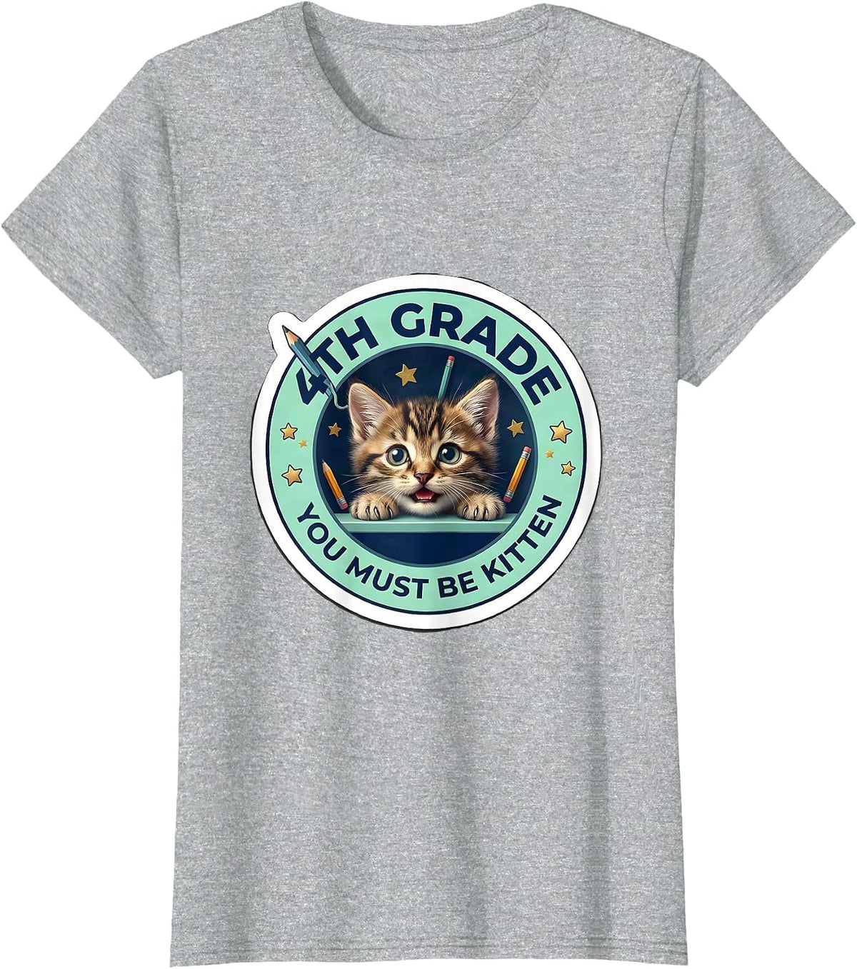 4th Grade You Must Be Kitten Cute Cat Lover Back To School T-Shirt - Heather Grey