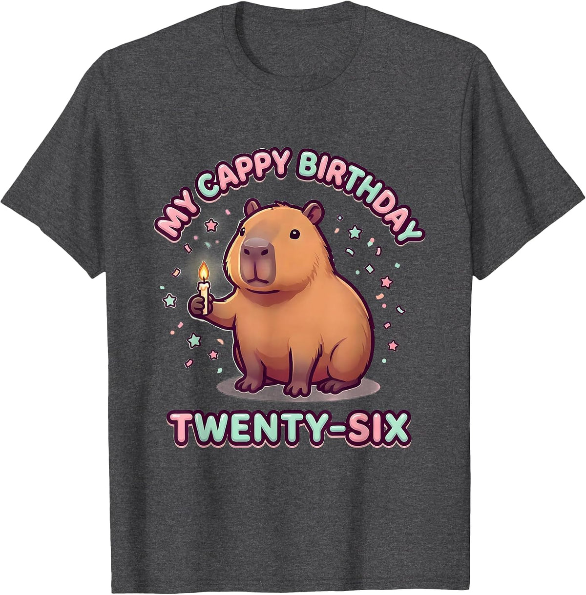 My Cappy Birthday Twenty-Six Cute Kawaii Capybara Birthday T-Shirt - Dark Heather Grey