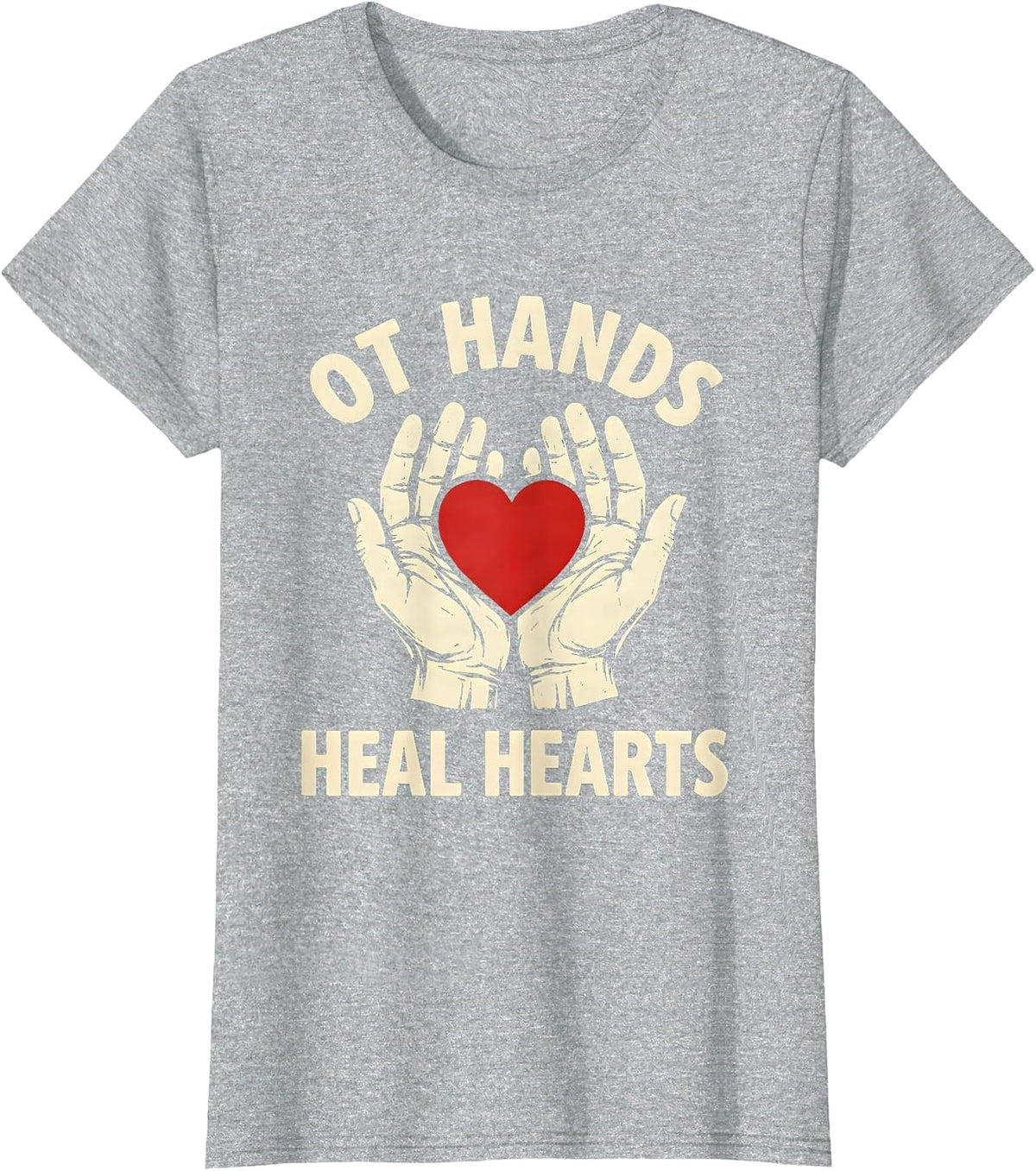 Women's OT Hands Heal Hearts Occupational Therapy Design T-Shirt - Heather Grey