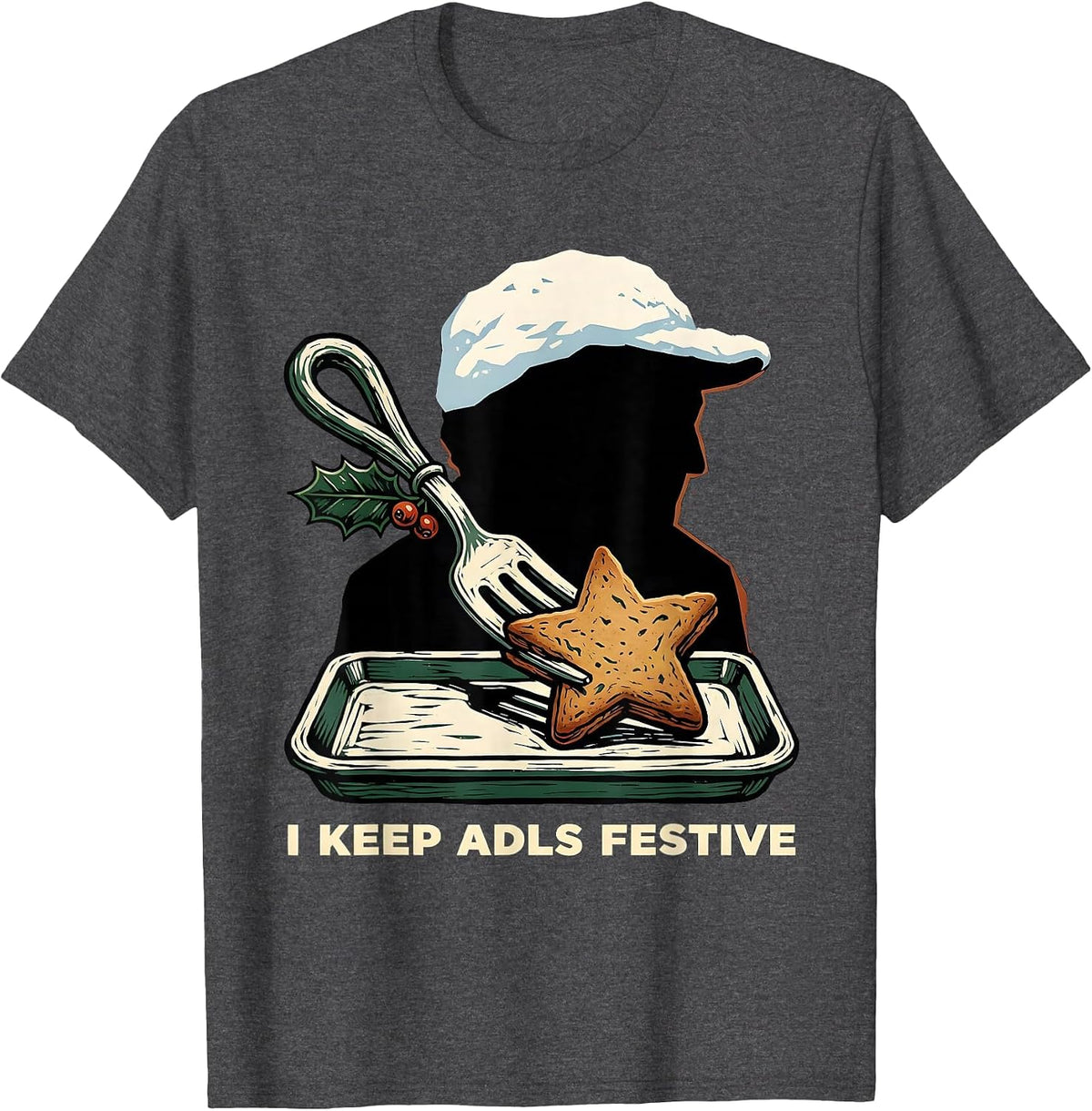 I Keep ADLs Festive Linocut Occupational Therapist Christmas T-Shirt - Dark Heather Grey