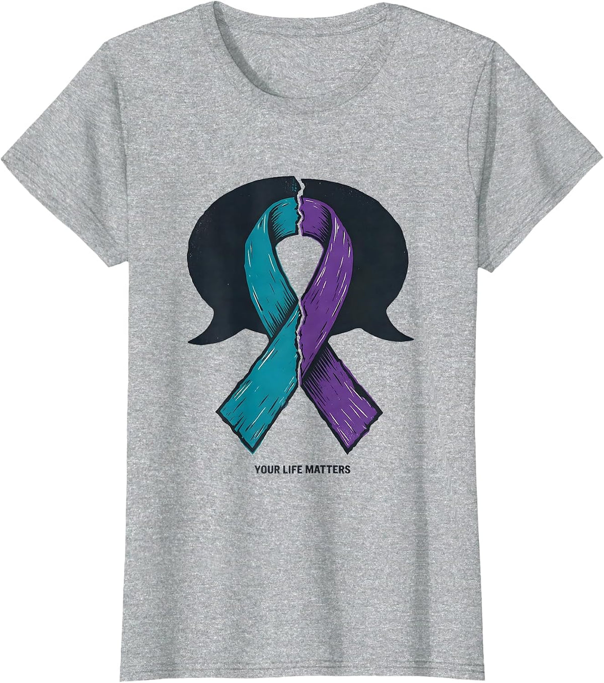 Your Life Matters Sentimental Suicide Prevention Awareness T-Shirt - Heather Grey