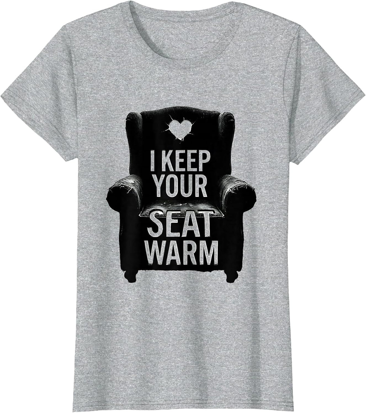 I Keep Your Seat Warm Funny Firefighter Wife Gift T-Shirt - Heather Grey