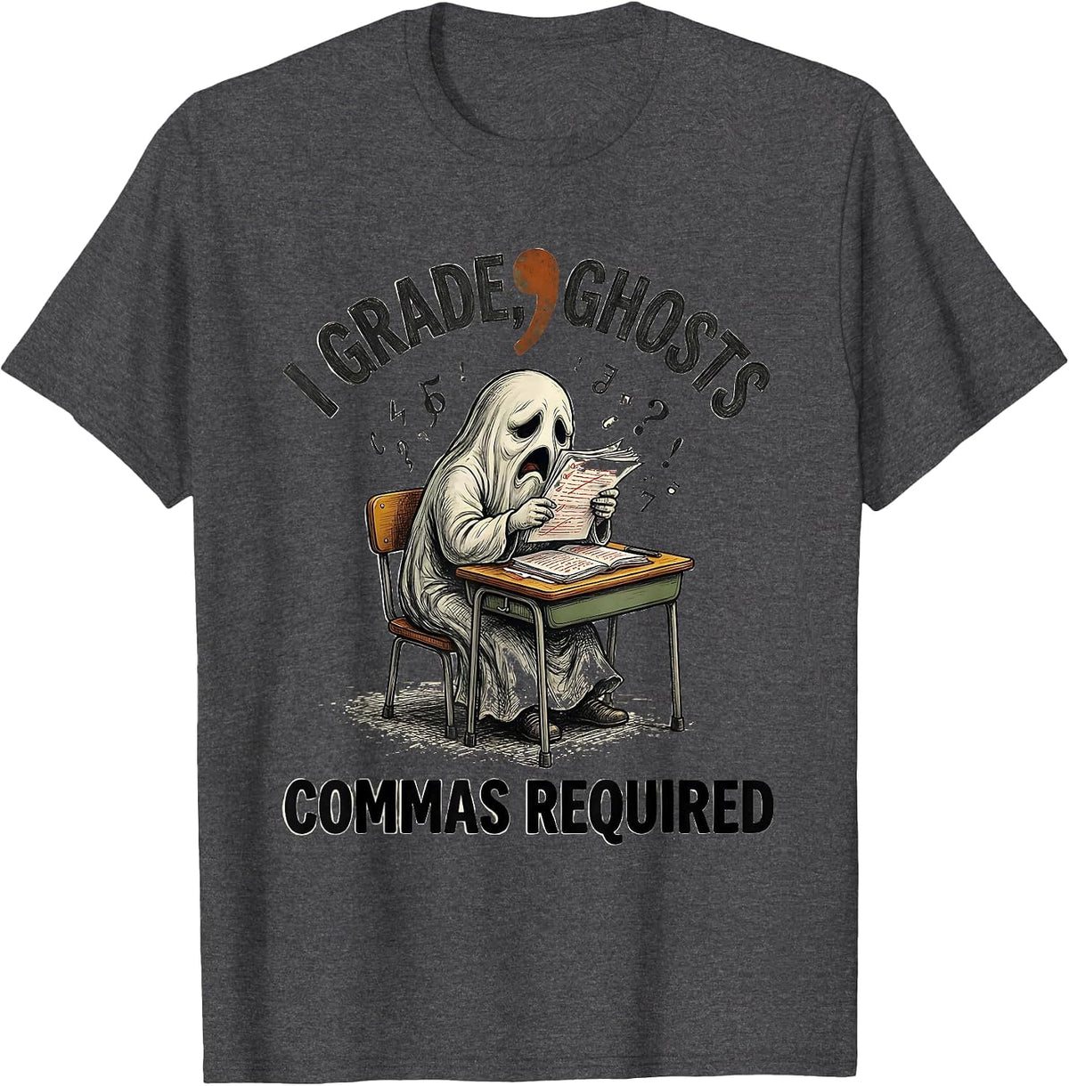 Men's I Grade Ghosts Commas Required Funny Grammar Teacher Humor T-Shirt - Dark Heather Grey