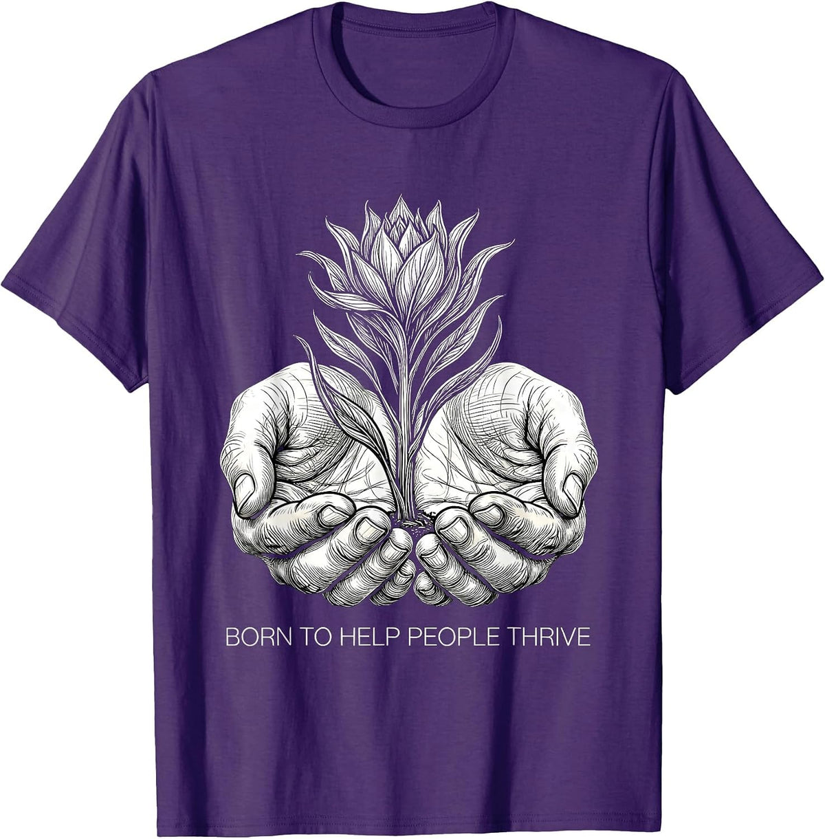 Born to Help People Thrive Occupational Therapy T-Shirt - Purple