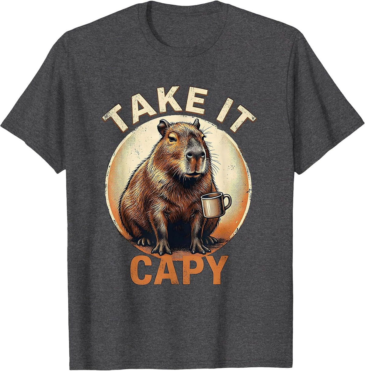 Take It Capy Funny Capybara Vintage Meme Humor Animal Lover T-Shirt - Dark Heather Grey