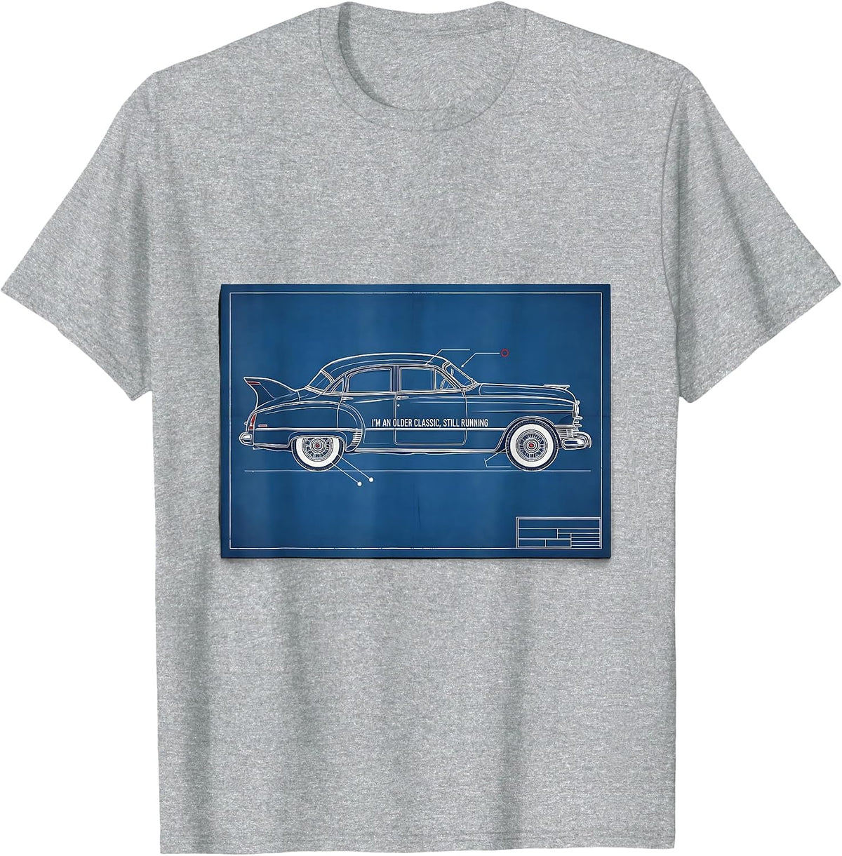 Men's I'm An Older Classic, Still Running Vintage Car Enthusiast T-Shirt - Heather Grey