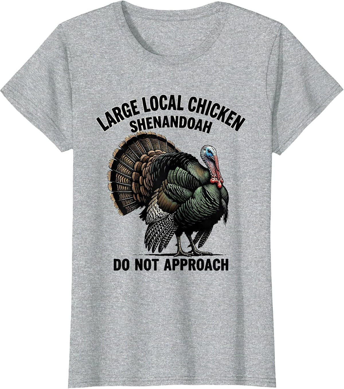 Large Local Chicken, Shenandoah, Do Not Approach Retro T-Shirt - Heather Grey