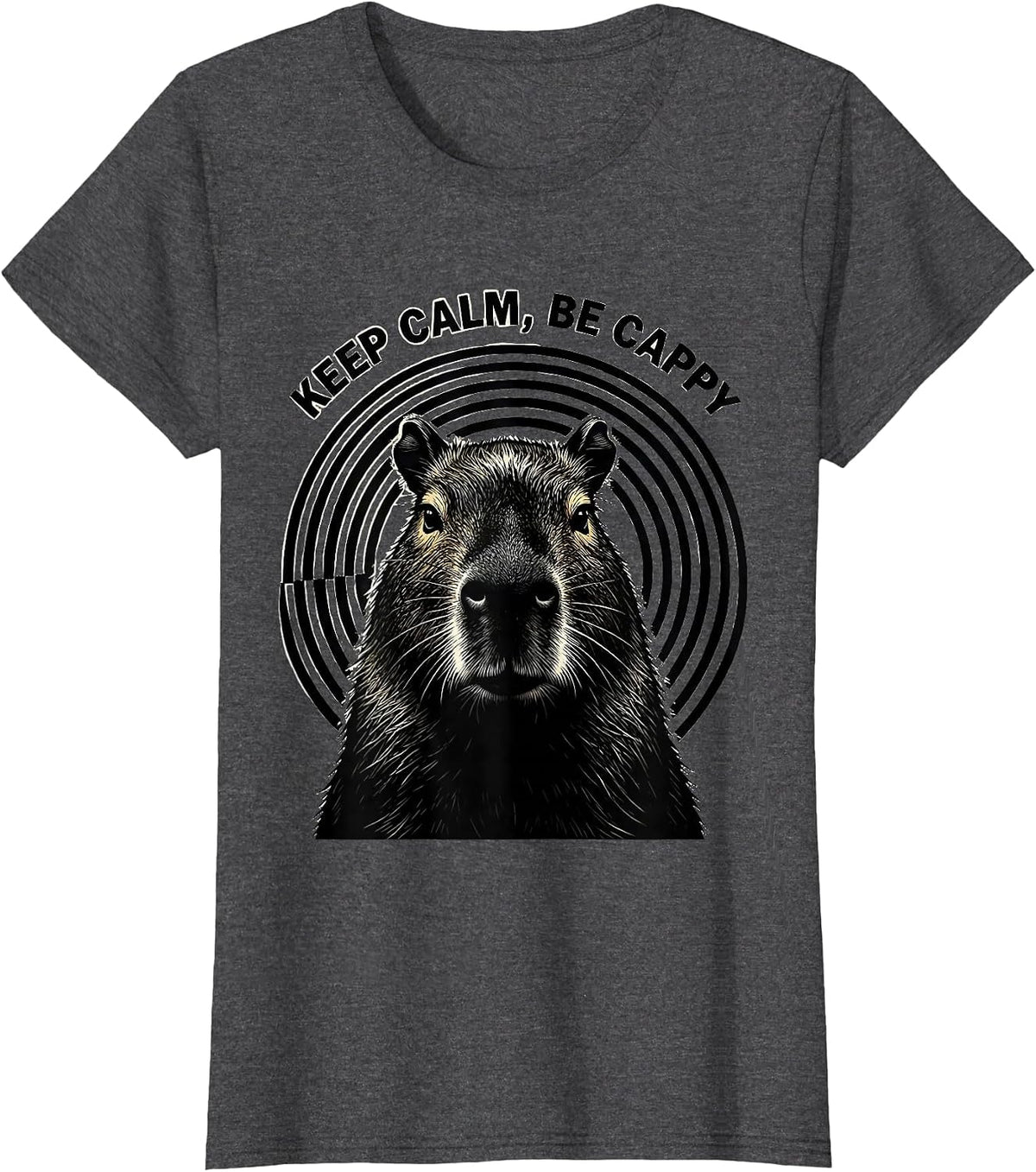 Women's Keep Calm Be Cappy Funny Capybara Meme Animal Humor T-Shirt - Dark Heather Grey