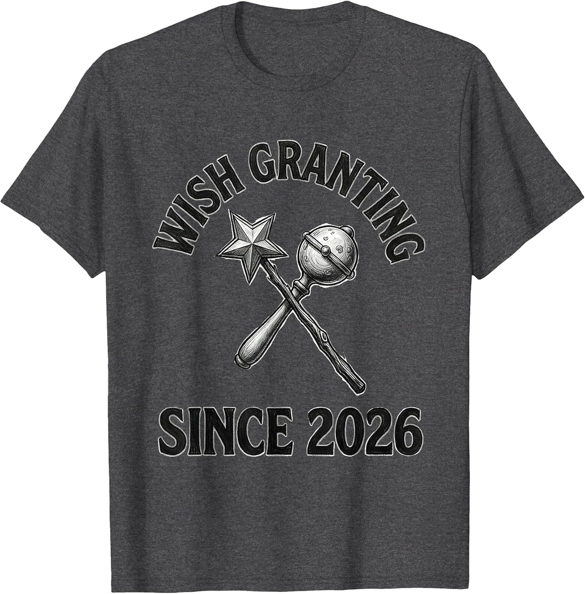 Wish Granting Since 2026 Funny Fairy Godmother New Baby Gift T-Shirt - Dark Heather Grey