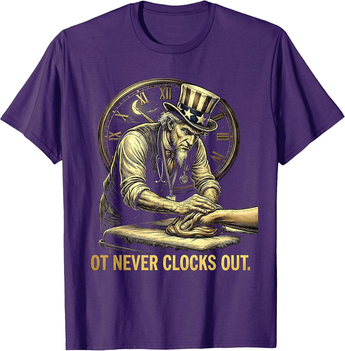 OT Never Clocks Out Occupational Therapy Design T-Shirt - Purple
