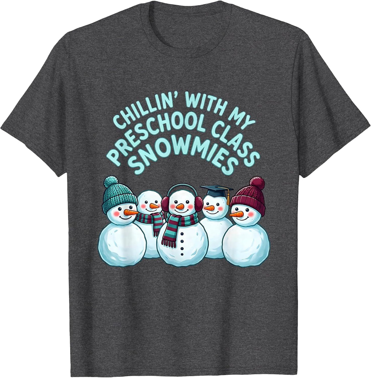 Men's Chillin' With My Preschool Class Snowmies Teacher T-Shirt - Dark Heather Grey