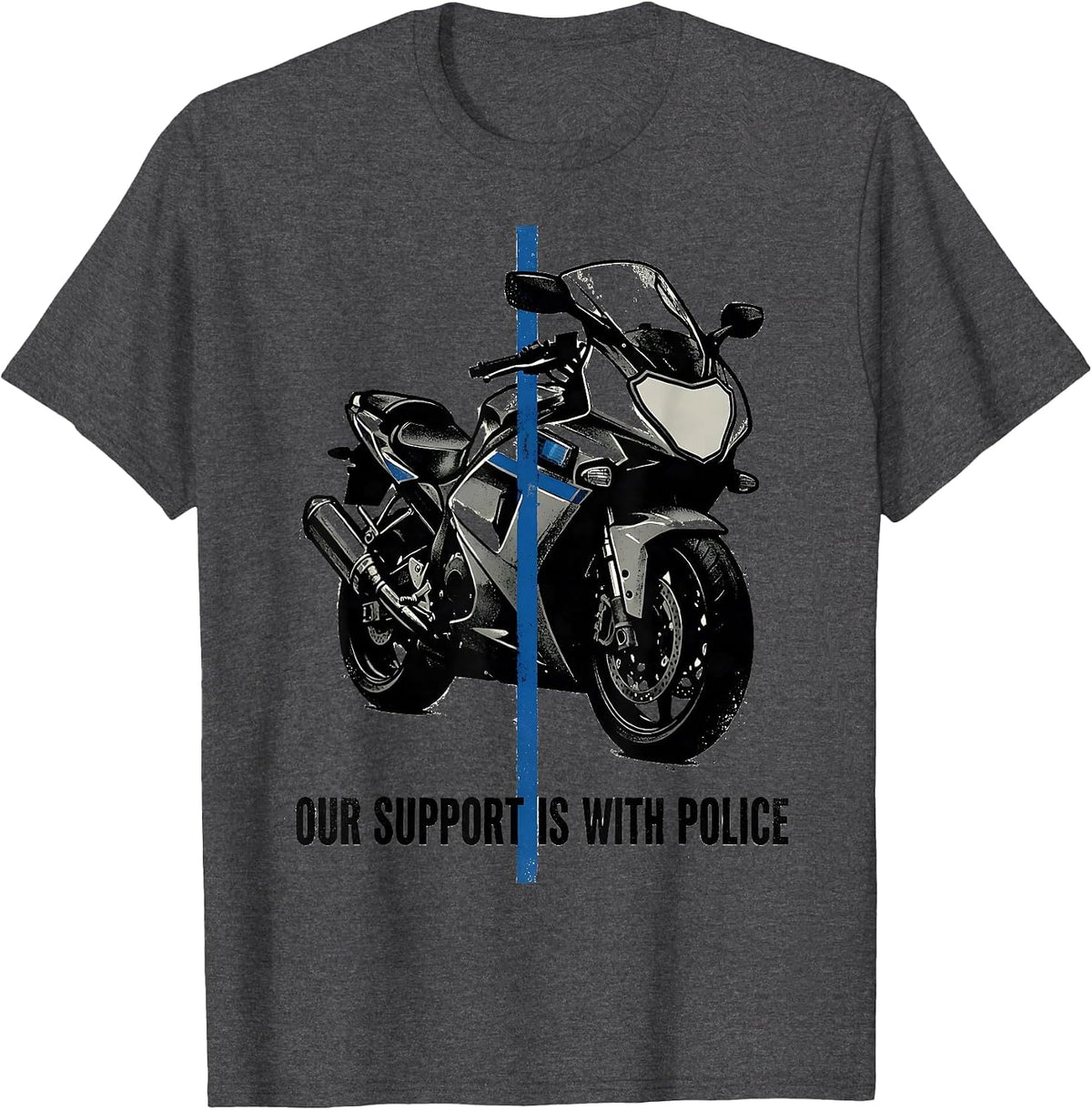 Our Support Is With Police Thin Blue Line Police Supporter T-Shirt - Dark Heather Grey