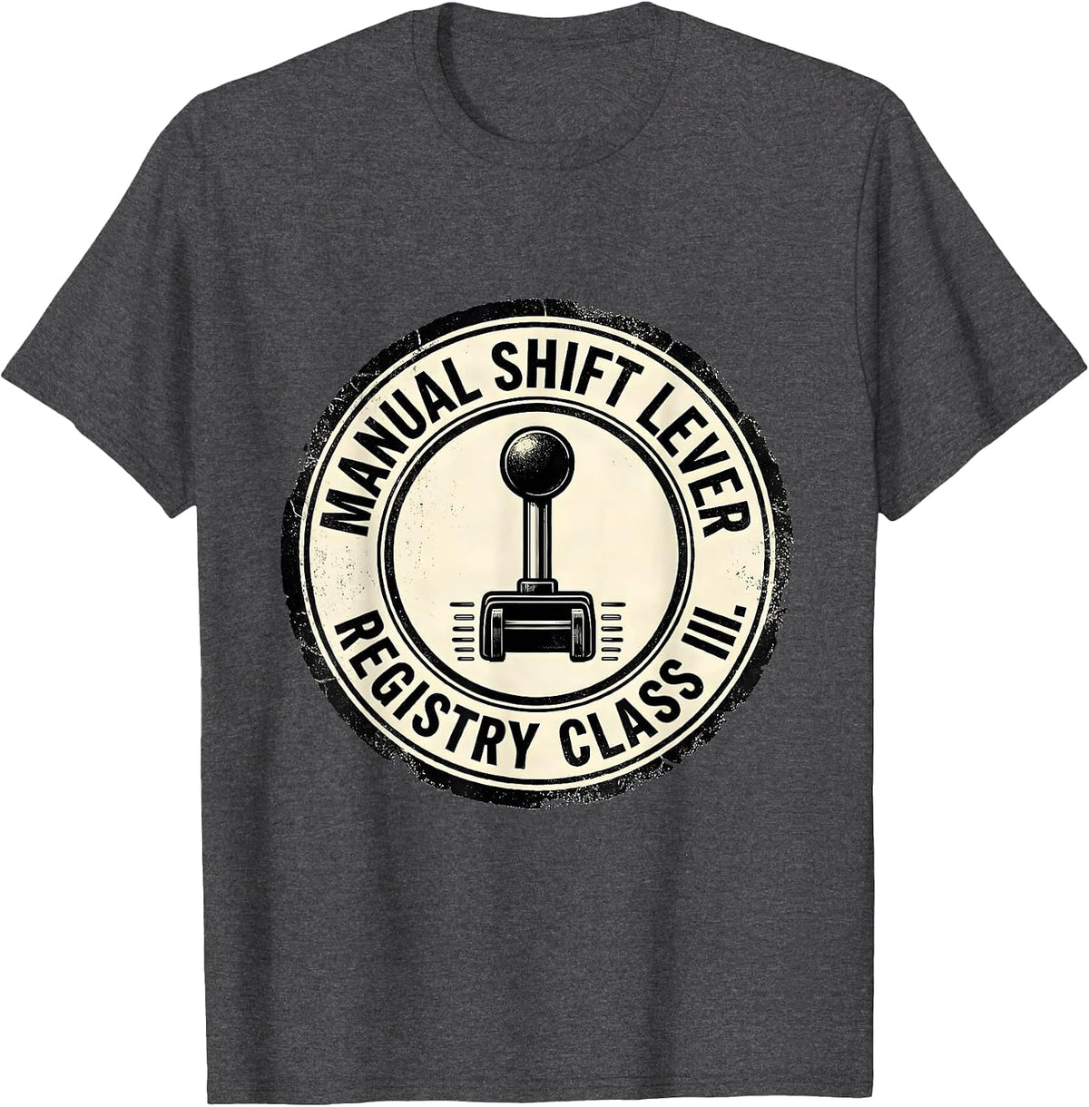 Manual Shift Lever Registry Class III Rubber Stamp Car Guy T-Shirt - Dark Heather Grey