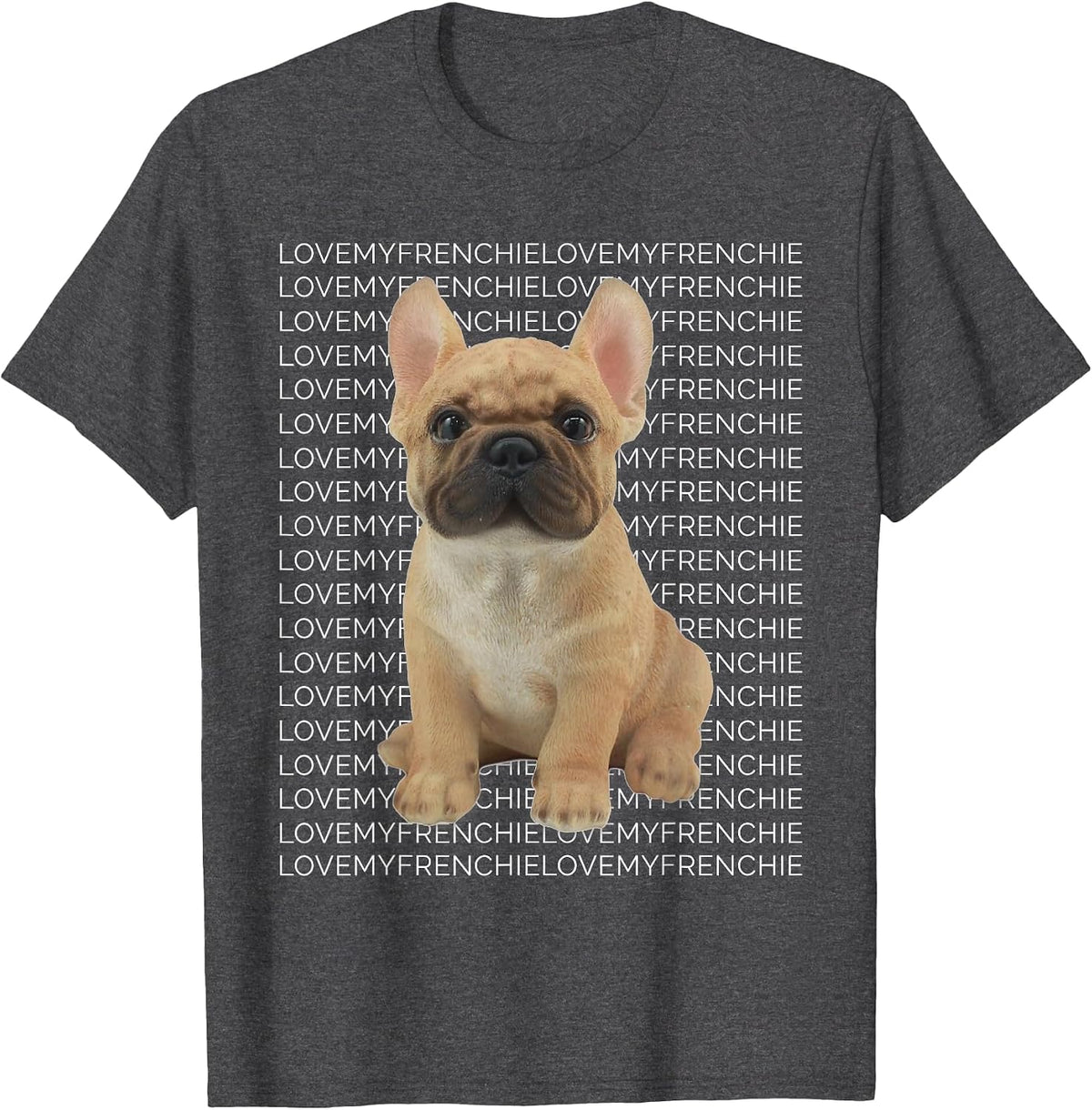 I Love My Frenchie T-Shirt - Dark Heather Grey