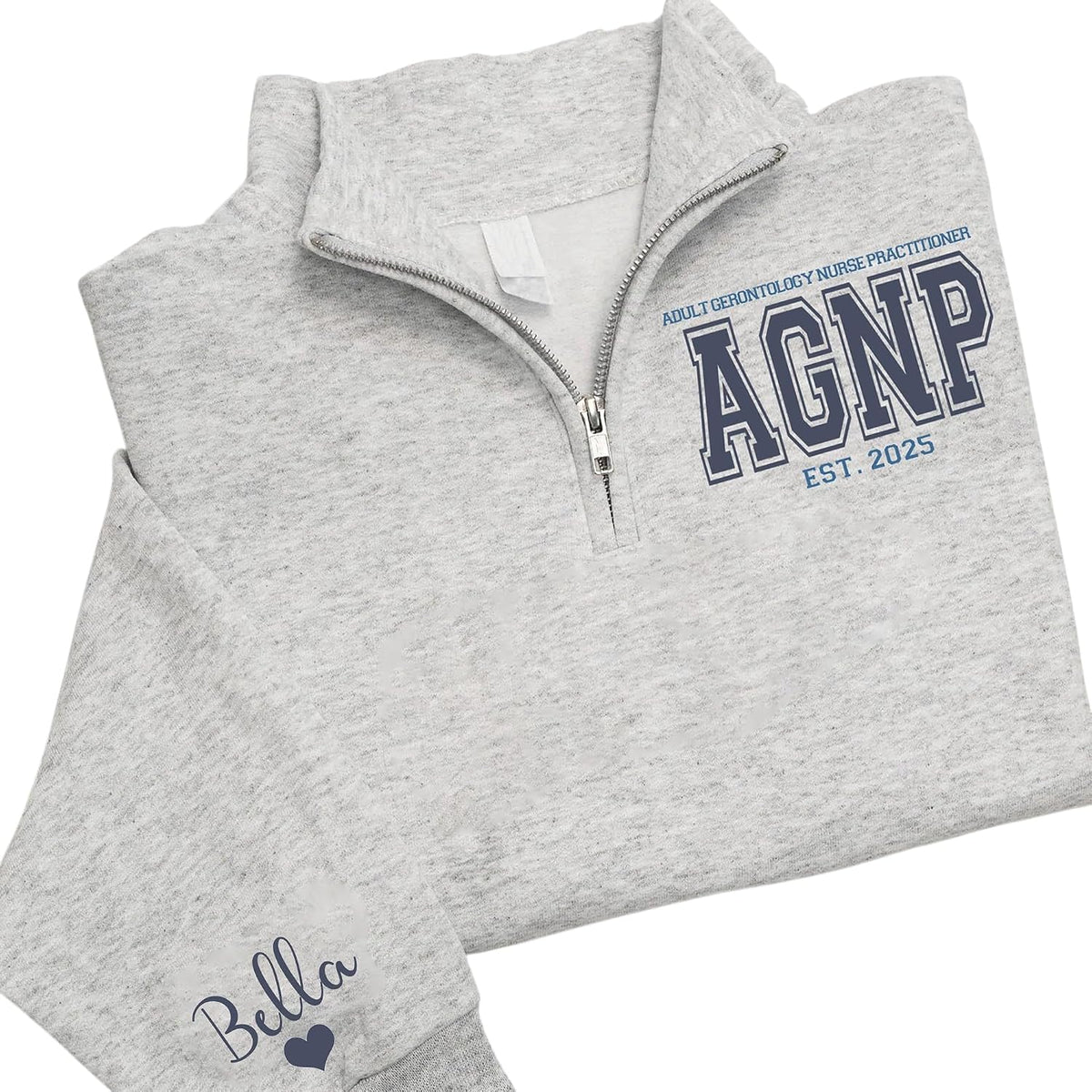 Custom Profession Quarter Zip Sweatshirt, Personalized Work Shirt for Professionals - Adult Gerontology Nurse Practitioner