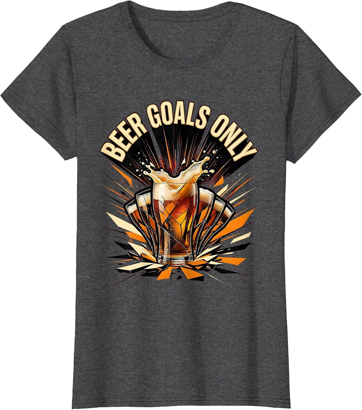 Women's Beer Goals Only Funny Drinking Design T-Shirt - Dark Heather Grey