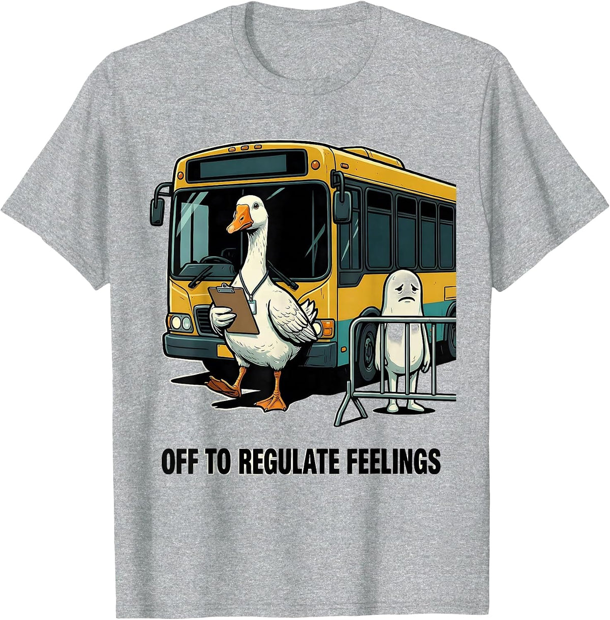Men's Off to Regulate Feelings Funny Goose Mental Health Therapist T-Shirt - Heather Grey