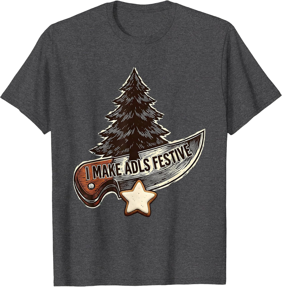 I Make ADLs Festive Occupational Therapist Christmas Holiday T-Shirt - Dark Heather Grey