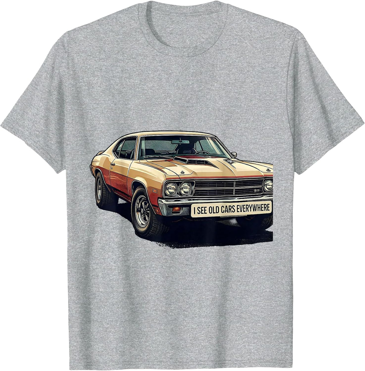 Men's I See Old Cars Everywhere Classic Muscle Car Enthusiast T-Shirt - Heather Grey