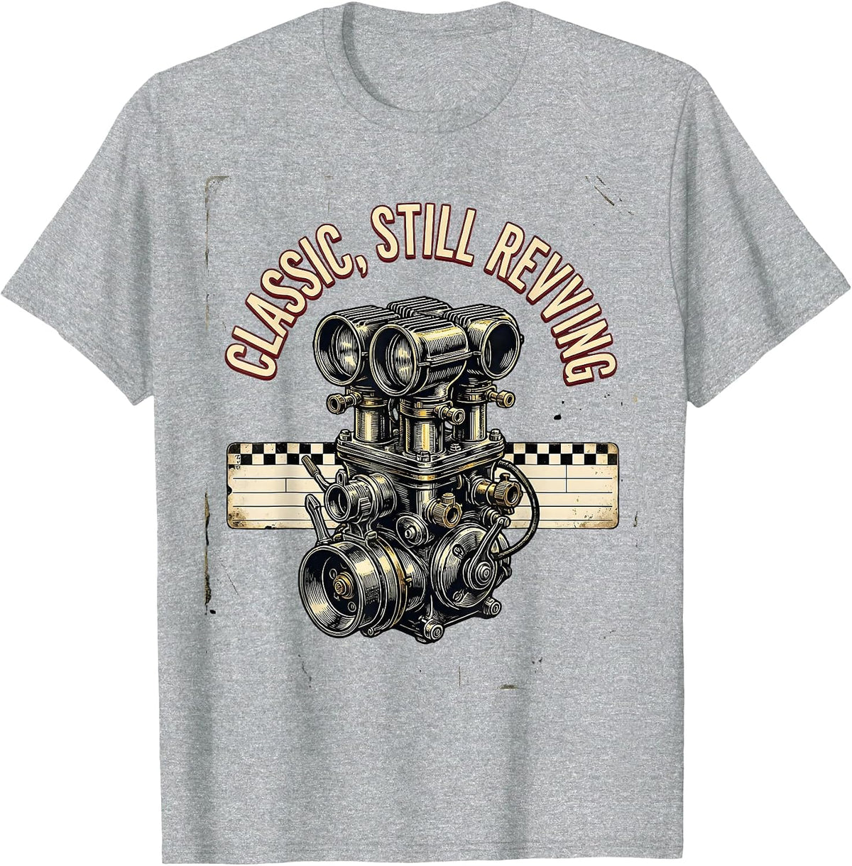 Men's Classic Still Revving Vintage Muscle Car Racing Enthusiast T-Shirt - Heather Grey