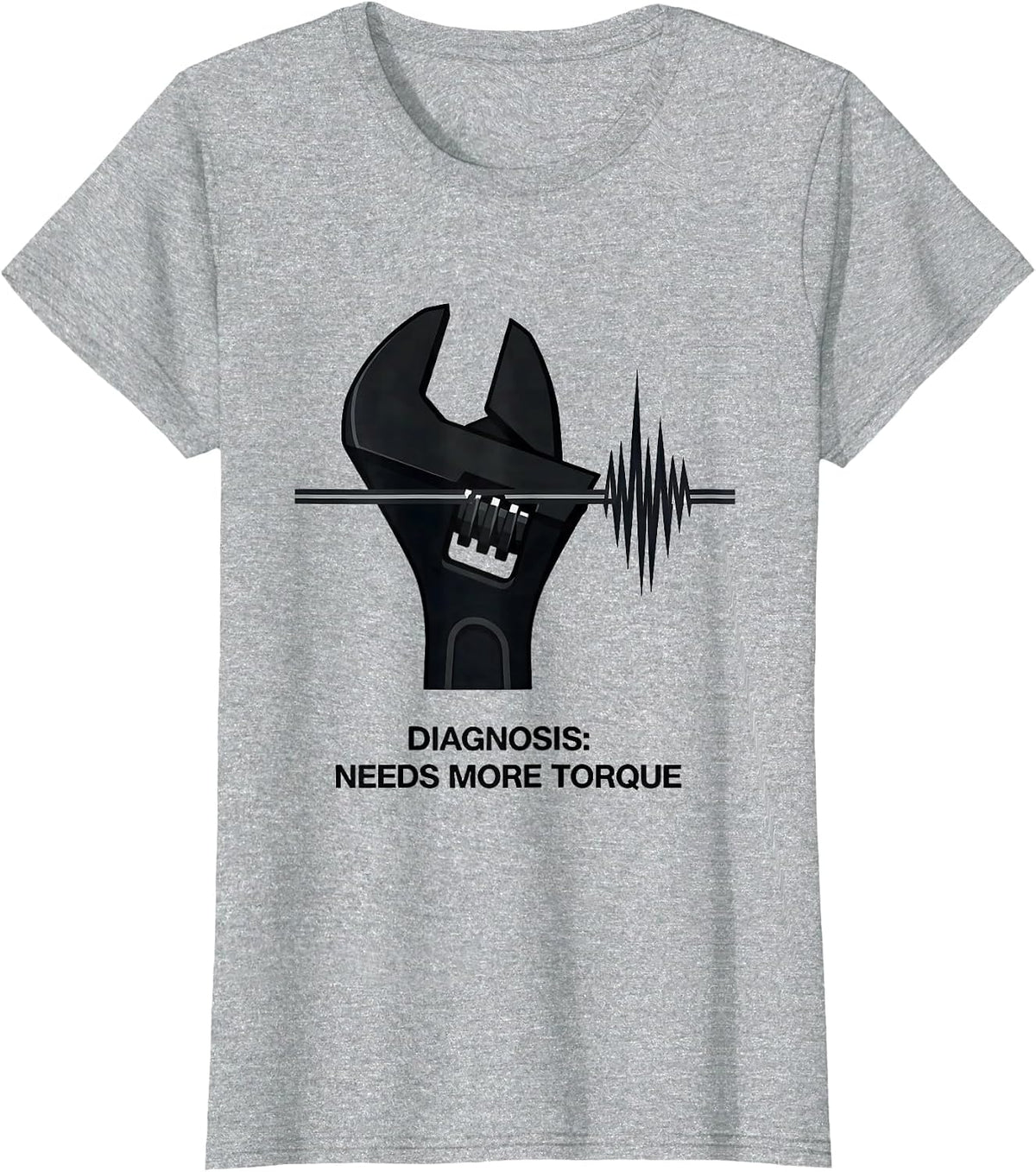 Women's Diagnosis: Needs More Torque Funny Car Guy Auto Mechanic T-Shirt - Heather Grey